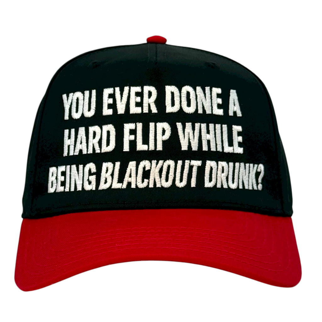 You Ever Done A Hardflip Hat Custom Embroidered Cuttheactivist Official Merch