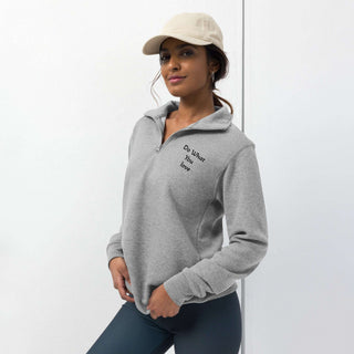 Fleece pullover Quarter zipper - Do What You Love - L2N2