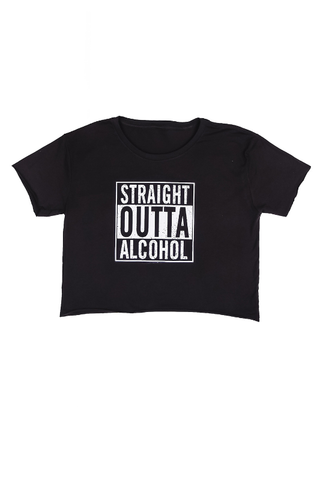 Straight Outta Alcohol Cropped T-Shirt